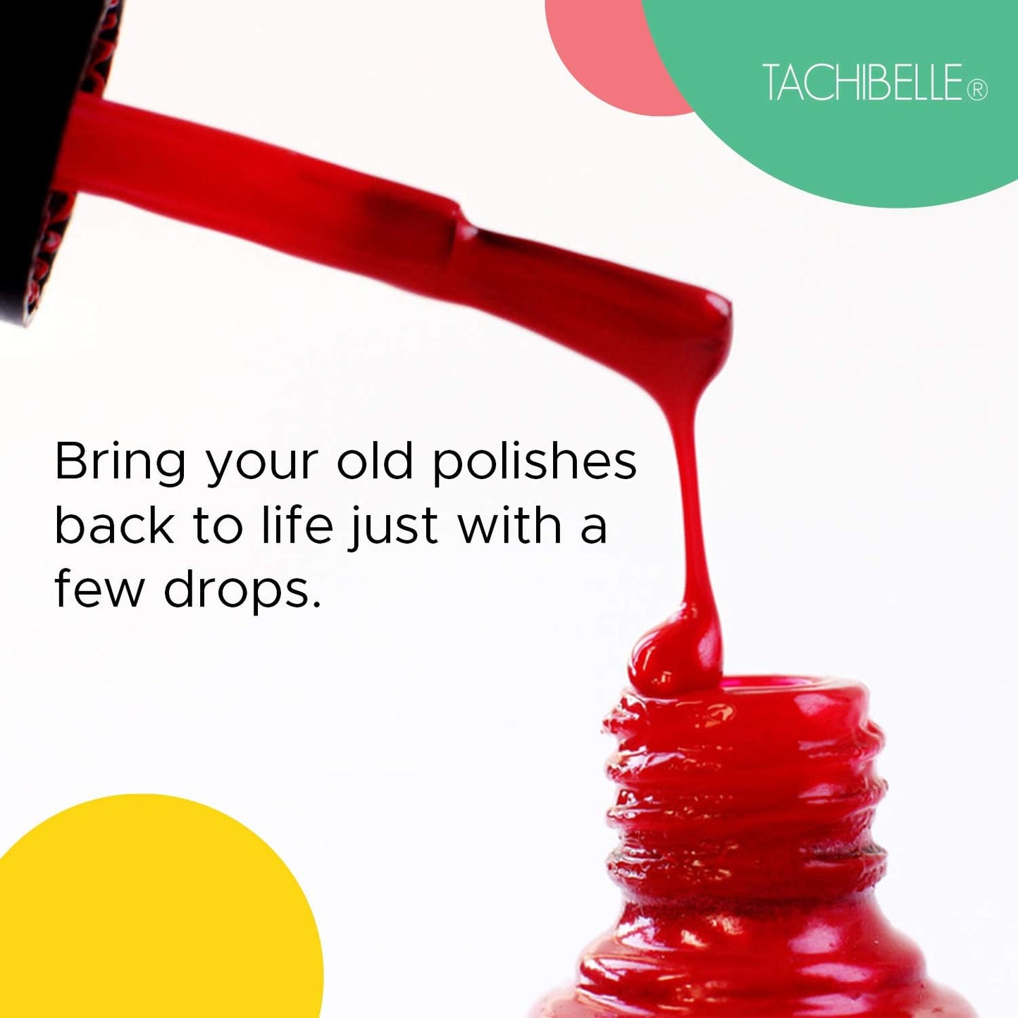 Tachibelle Nail Polish Thinner - Bring your old polishes back to life (1 Bottle)